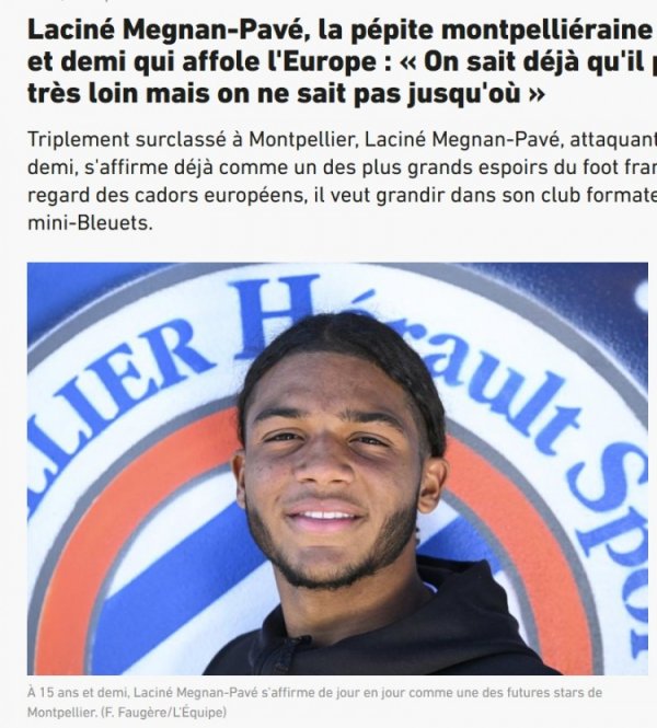 队报：蒙彼利埃15岁五号位默格南升入U19梯队，阿森纳巴萨密切关注